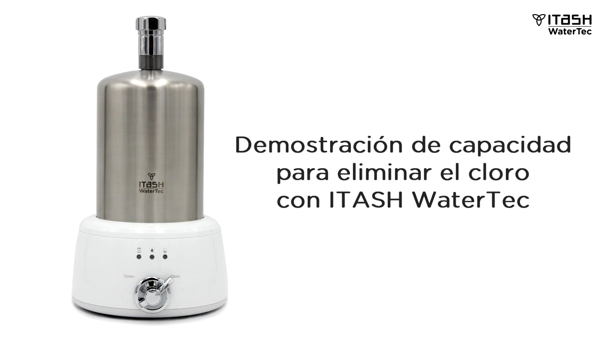 Vídeo demostración de capacidad para eliminar el cloro con Itash Watertec
